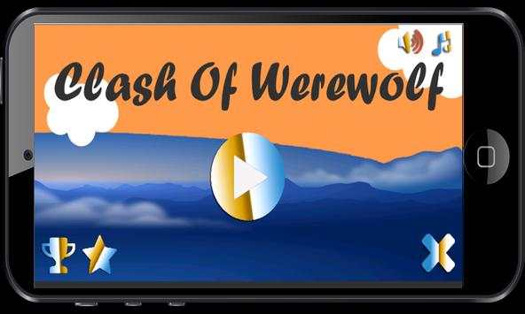Clash Of Werewolf screenshot 4