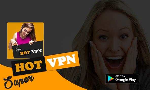 Hot VPN Unlimited Super Fast  VPN screenshot 1