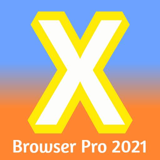 X Browser Pro Super Fast - Turbo Mini 2021 1.0