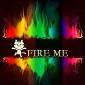 Fire me 1.0