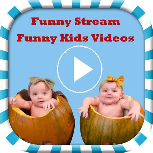 Funny Stream - Funny Kids Videos 1.1