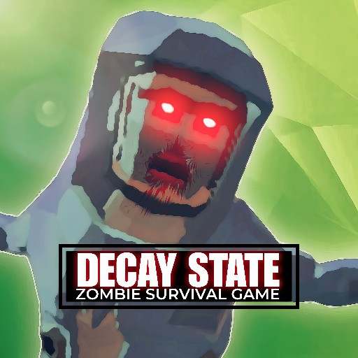 Decay State Zombie Survival 0.01g