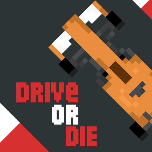 Drive Or Die 1