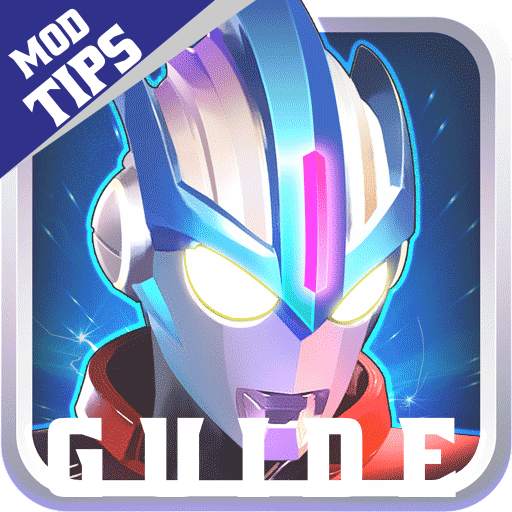 Tips MOD Ultraman Legend Heroes 1.0