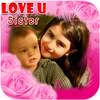 Love U Sister Photo Frame 1.2