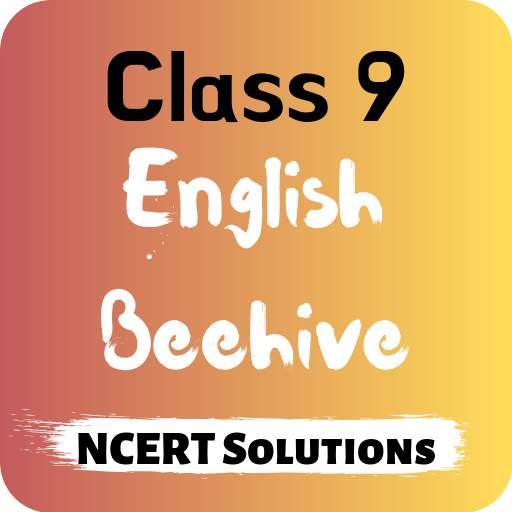 Class 9 English Beehive NCERT Solutions Offline 2
