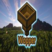 Wopper Mod for MCPE 1.0