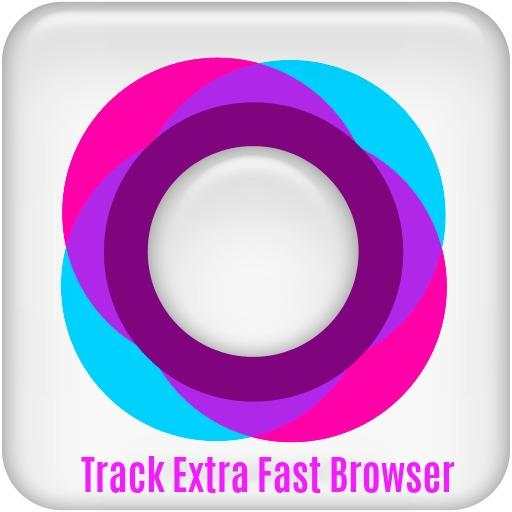 Track Extra Fast Browser - Install and Browse 1.0.11