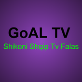 GoAL Tv - Shiko Shqip TV icon