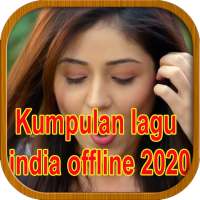 kumpulan lagu india offline 2020 on 9Apps