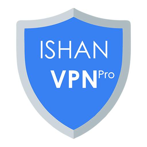 ISHAN VPN PRO - Free & Fast VPN 1.2