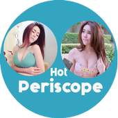 Hot Periscope Live Video 1.0