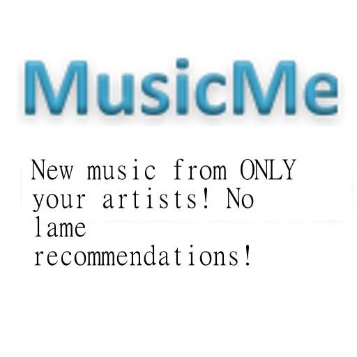 MusicMe New Music YOUR artists 2