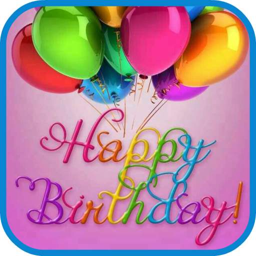 Happy Birthday Card And Wishes 1.0