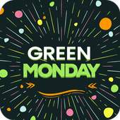 Green Monday 1.0