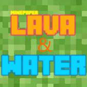 Minepaper: Lava and Water 1.4