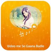 Video Me Se Gana Badle icon