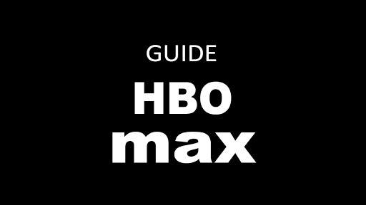 Guide for HBO Max: TV Movies & Stream screenshot 1