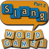 Slang Word Game - part 2