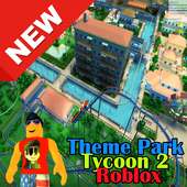 Free Theme Park Tycoon 2 Roblox Tips on 9Apps