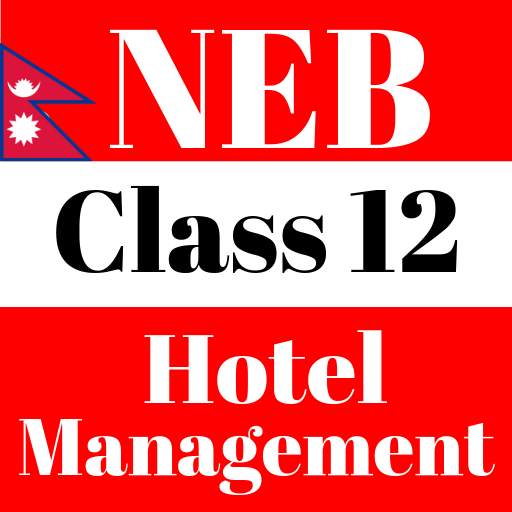 NEB Class 12 Hotel Management Notes Offline 1.0