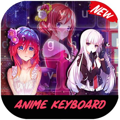 Anime Keyboard Themes 2020 1.0
