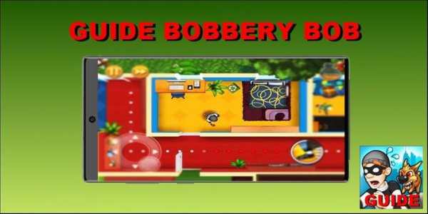 Guide for Bob The Robbery  - Walkthrough screenshot 2