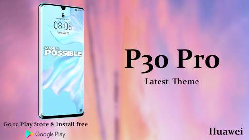P30 pro | theme for Huawei p30 pro & launcher screenshot 3