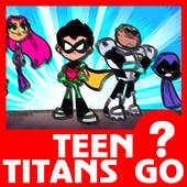 Guess Teen Titans Go Trivia Quiz 1.0
