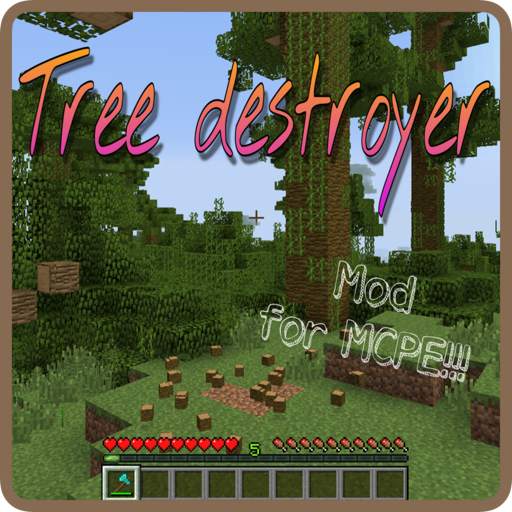 Tree destroyer mod for mcpe 1.3
