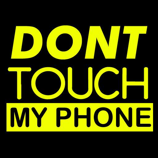 Don't Touch My Phone Wallpaper 1.0