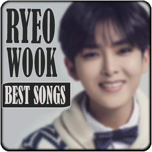 RYEOWOOK - Best Songs 1.2