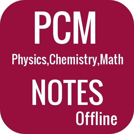 12th Class PCM Notes OffLine 1.0