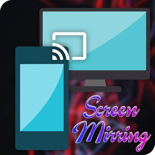 Screen Mirroring - Mobile Screen to TV 1.2