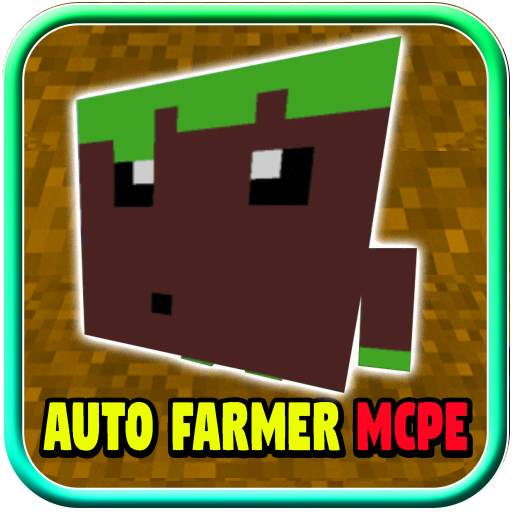 Auto Farmer Addon for Minecraft PE 7.7