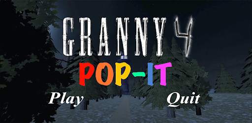Granny chapter 4 Is Pop It screenshot 1