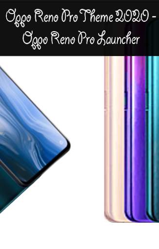 Themes For Oppo Reno Pro 2020 - Oppo Reno Launcher screenshot 3