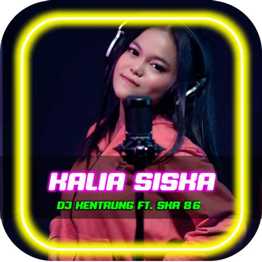Kalia Siska Dj Kentrung Mp3 1.2.2