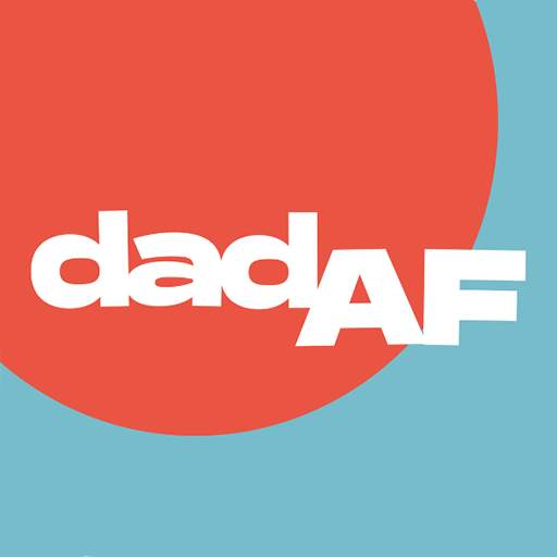 The Dad AF App - The Dad app, created by real Dads 3.33