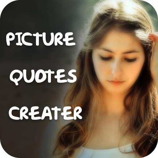 Picture Quotes Creator 5.0