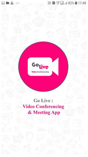 Go Live : Video Conferencing, & Meeting screenshot 1