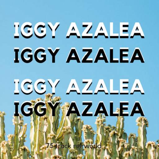 Iggy Azalea - 70 Track My World 1.0