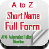 A to Z Full Forms 3.0