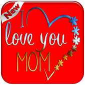 LovE yOu MoM 1.0