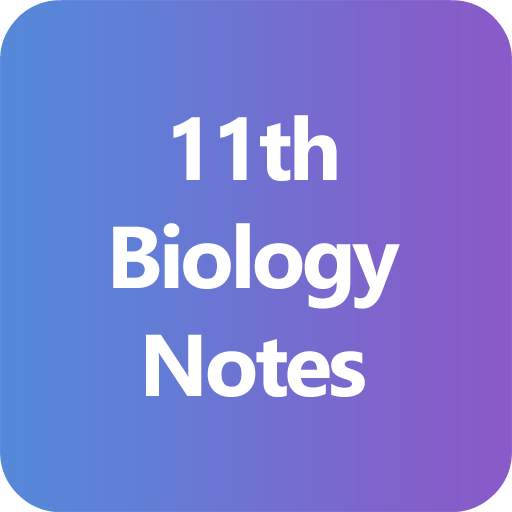 11th Biology Notes - Class 11 1.0