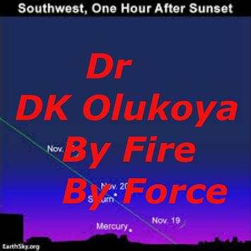 Dr DK  Olukoya ''By fire'' screenshot 1