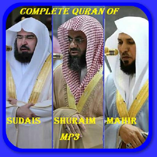 Sudais,Shuraim,Mahir QURAN MP3 1.0