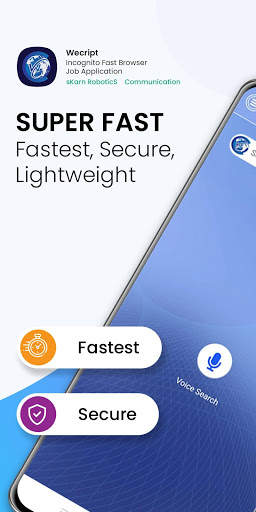 Wecript - Incognito Fast Browser | Job Application screenshot 1