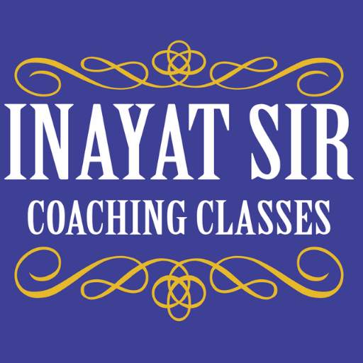 INAYAT SIR COACHING CLASSES 1.4.23.2