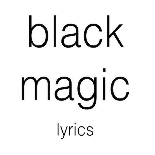 Black Magic Lyrics icon